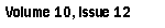Text Box: Volume 10, Issue 12