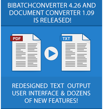 Try BiBatchConverter 4.22 Now!
