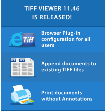 TIFF Viewer 11.46 is released!