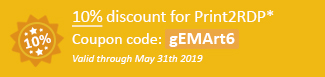 10% discount for Print2RDP Coupon code: gEMArt6