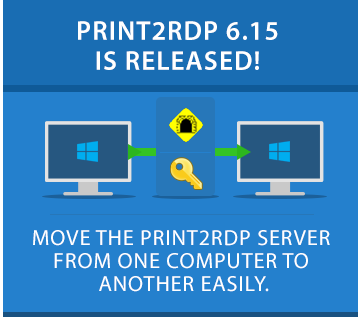 Try Print2RDP 6.15 Now!