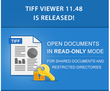 TIFF Viewer 11.48 is released!