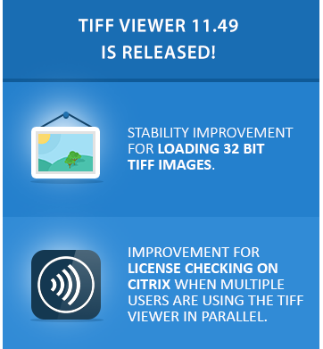 TIFF Viewer 11.49 is released!