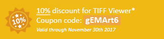 10% discount for TIFF Viewer! Coupon code: gEMArt6
