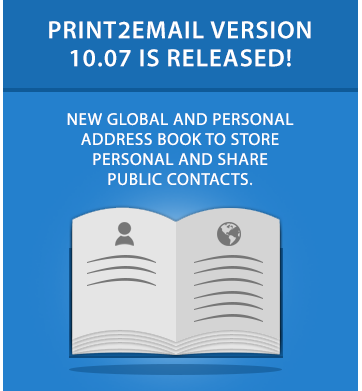 Print2Email 10.07 is released!