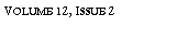 Text Box: Volume 12, Issue 2