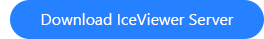 Download IceViewer Server
