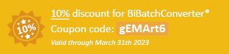 10% discount for BiBatchConverter Coupon code: gEMArt6