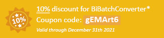 10% discount for BiBatchConverter Coupon code: gEMArt6